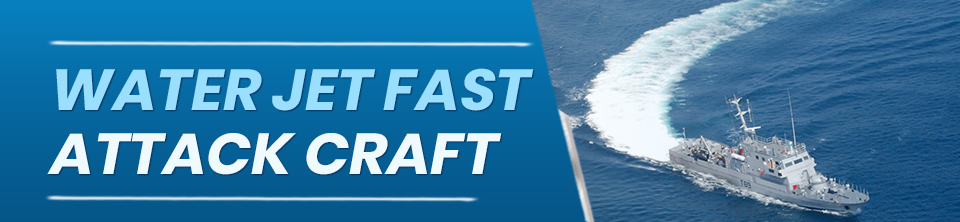 Water Jet Fast Attack Craft